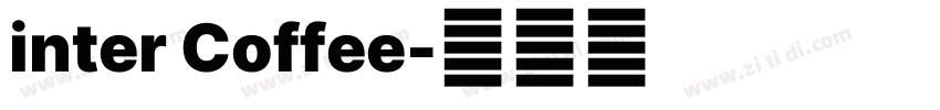 inter Coffee字体转换